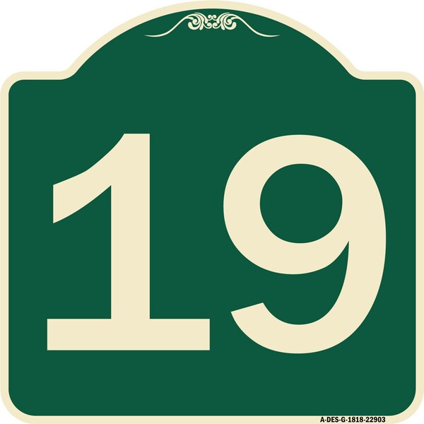 Sign with Number 19 Heavy-Gauge Aluminum Architectural Sign, 18" x 18", G-1818-22903
